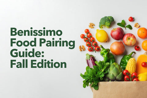 Benissimo Food Pairing Guide: Fall Edition